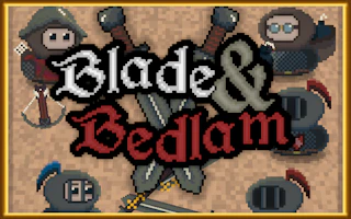 Blade &amp; Bedlam Preview