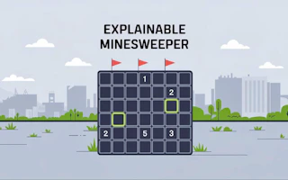 Explainable Minesweeper Preview