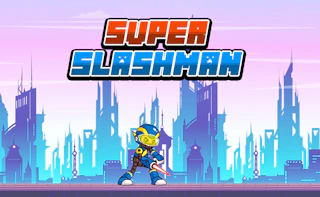 Super Slashman Preview