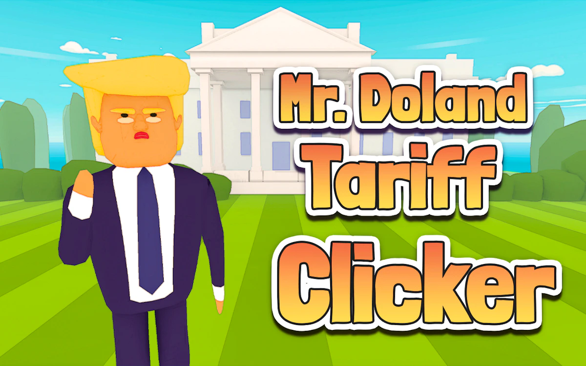 Mr. Doland Tariff Clicker Game