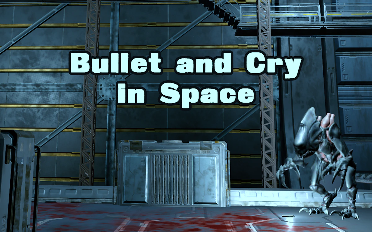 Bullet And Cry In Space Preview